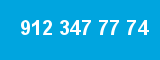 912 347 77 74